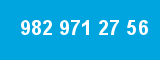 982 971 27 56